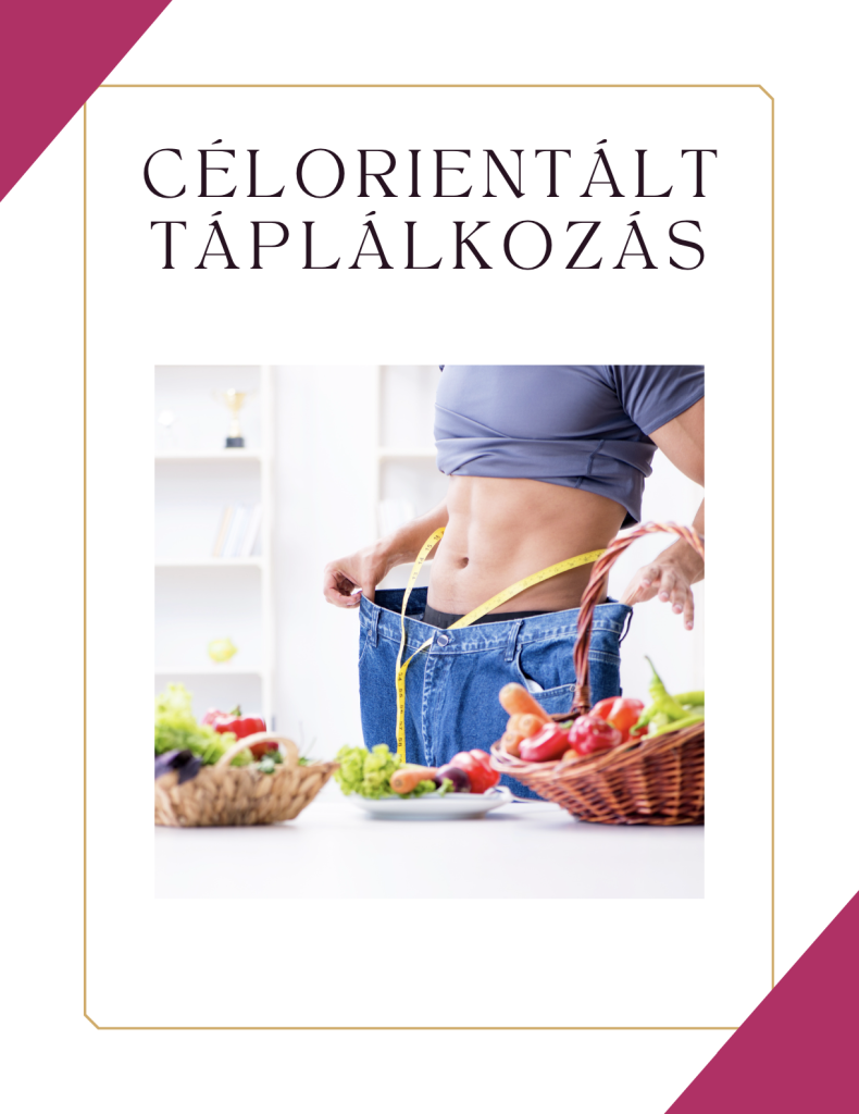 célorientált táplálkozás